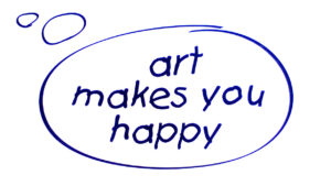 art makes you happy